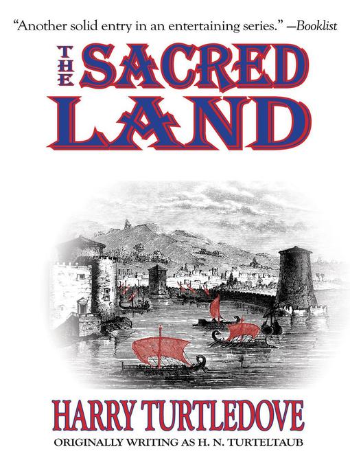 Title details for The Sacred Land by Harry Turtledove - Available